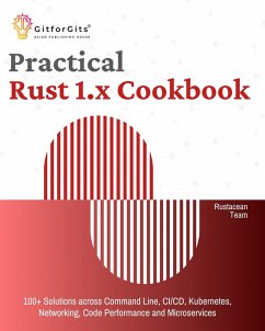 Practical Rust 1.x Cookbook (eBook, ePUB) - Team, Rustacean