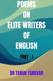 Poems on Elite Writers of English (Part - I) (eBook, ePUB)