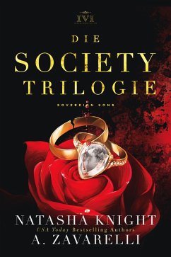 Die Society Trilogie (eBook, ePUB) - Knight, Natasha; Zavarelli, A.