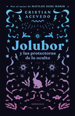 Jolubor y las protectoras de lo oculto (eBook, ePUB) - Acevedo, Cristian