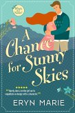 A Chance for Sunny Skies (What's in a Name?, #1) (eBook, ePUB)