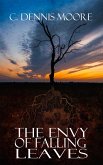 The Envy of Falling Leaves (standalone shorts, #6) (eBook, ePUB) The Envy of Falling Leaves (standalone shorts, #6) (eBook, ePUB)