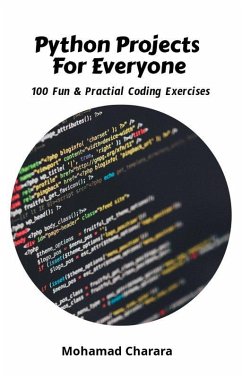 Python Projects for Everyone (eBook, ePUB) - Charara, Mohamad