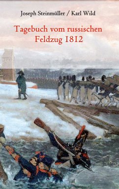 Tagebuch vom russischen Feldzug 1812 (eBook, ePUB)
