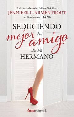 Cover Seduciendo al mejor amigo de mi hermano (eBook, ePUB)