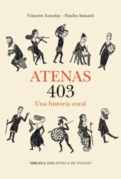 Atenas 403 (eBook, ePUB) - Azoulay, Vincent; Ismard, Paulin