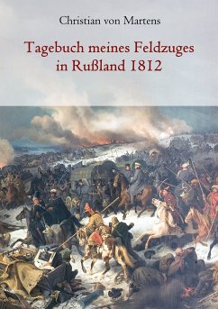 Tagebuch meines Feldzuges in Rußland 1812 (eBook, ePUB)