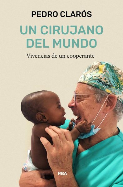 Un cirujano del mundo (eBook, ePUB) Un cirujano del mundo (eBook, ePUB)