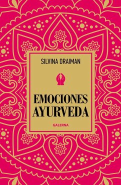 Emociones ayurveda (eBook, ePUB) - Draiman, Silvina