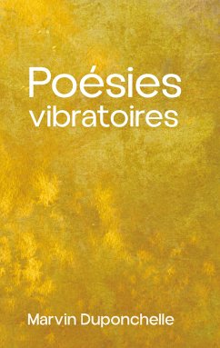 Poésies vibratoires (eBook, ePUB) - Duponchelle, Marvin