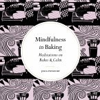 Mindfulness in Baking (eBook, ePUB)