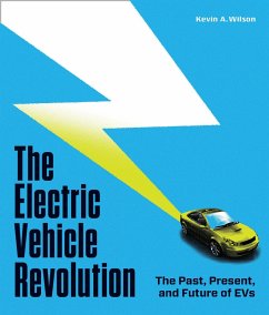 The Electric Vehicle Revolution (eBook, ePUB) - Wilson, Kevin A.
