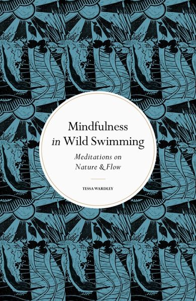 Mindfulness in Wild Swimming (eBook, ePUB)