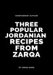 Three Popular Jordanian Recipes from... - Bild 1