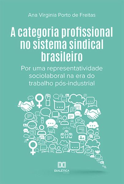 A categoria profissional no sistema sindical brasileiro (eBook, ePUB)