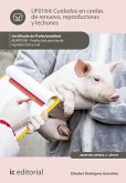 Cuidados en cerdas de renuevo, reproductoras y lechones. AGAP0108 (eBook, ePUB)