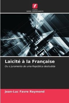 Laïcité à la Française - Favre Reymond, Jean-Luc