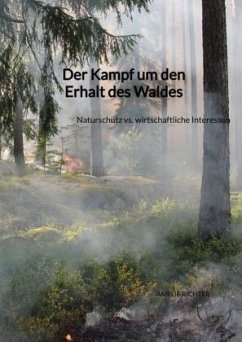 Cover Der Kampf um den Erhalt des Waldes