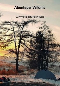 Cover Abenteuer Wildnis - Survivaltipps für den Wald