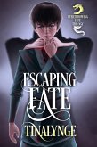 Escaping Fate (Overthrowing Fate, #1) (eBook, ePUB)