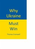 Why Ukraine Must Win (eBook, ePUB)