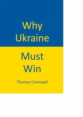 Why Ukraine Must Win (eBook, ePUB)