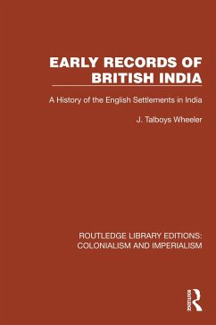 Early Records of British India (eBook, ePUB) - Wheeler, J. Talboys