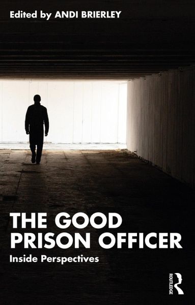The Good Prison Officer (eBook, ePUB) The Good Prison Officer (eBook, ePUB)