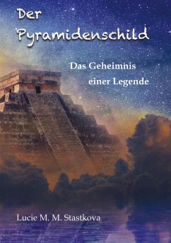 Der Pyramidenschild - Stastkova von Ostrov, Lucie