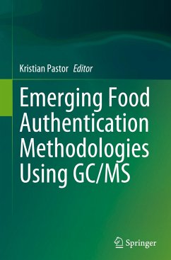 Emerging Food Authentication Methodologies Using GC/MS