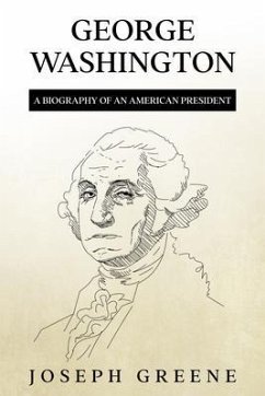 George Washington (eBook, ePUB) - Greene, Joseph George Washington (eBook, ePUB) - Greene, Joseph