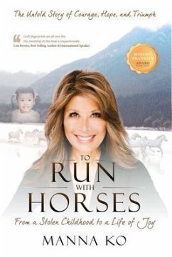 To Run with Horses (eBook, ePUB) - Ko, Manna