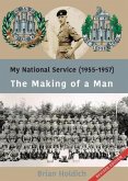 My National Service (1955- 1957) The Making of a Man (eBook, ePUB)