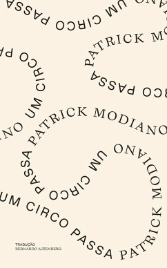 Um circo passa (eBook, ePUB) - Modiano, Patrick