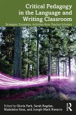 Critical Pedagogy in the Language and Writing Classroom (eBook, ePUB)