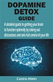 DOPAMINE DETOX GUIDE (eBook, ePUB)