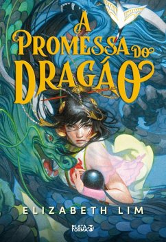A promessa do dragão (eBook, ePUB) - Lim, Elizabeth; Daylon, Luan