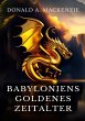 Babyloniens goldenes Zeitalter - Bild 1