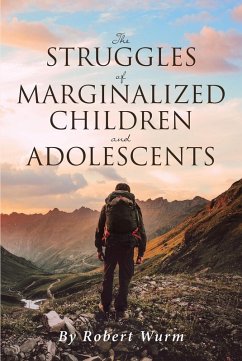The Struggles of Marginalized Children and Adolescents (eBook, ePUB)