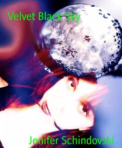Velvet Black Sky (eBook, ePUB) - Schindovski, Jenifer
