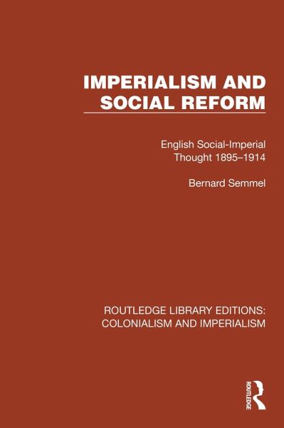 Imperialism and Social Reform (eBook, ePUB) Imperialism and Social Reform (eBook, ePUB)