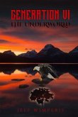 Generation VI: The Underworld (eBook, ePUB) Generation VI: The Underworld (eBook, ePUB)
