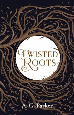 Twisted Roots (eBook, ePUB)