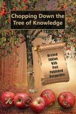 Chopping Down the Tree of Knowledge (eBook, ePUB)