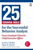 25 Essential Skills for the Successful Behavior Analyst (eBook, ePUB)