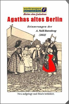 Agathas altes Berlin - Nalli-Rutenberg, Agatha