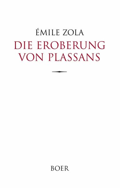 Die Eroberung von Plassans Die Eroberung von Plassans