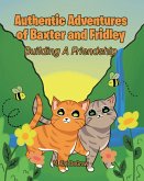 Authentic Adventures of Baxter and Fridley (eBook, ePUB)