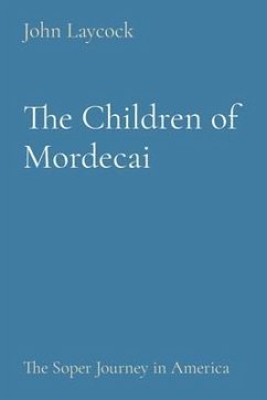 The Children of Mordecai (eBook, ePUB) - Laycock, John