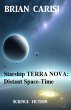 Starship TERRA NOVA: Distant Space-Time... - Bild 1